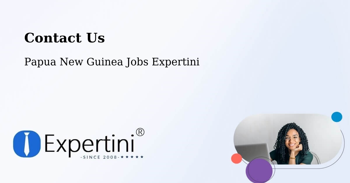 Contact Expertini – Middle Fly - Papua New Guinea Jobs Expertini